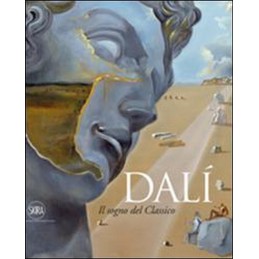 Dalì. Il sogno del classico.