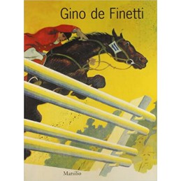 Gino de Finetti. Manifesti,...