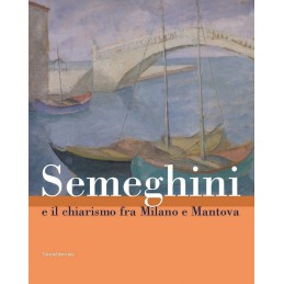 SEMEGHINI E IL CHIARISMO...