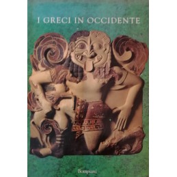 I GRECI IN OCCIDENTE