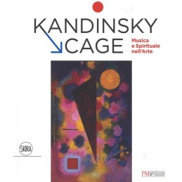 KANDINSKY, CAGE. MUSICA E...