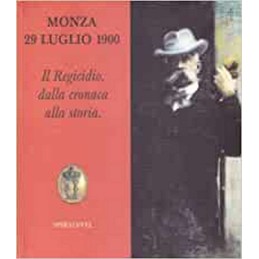 MONZA 29 LUGLIO 1900. IL...