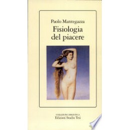 FISIOLOGIA DEL PIACERE