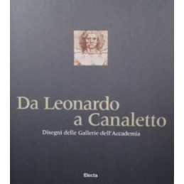 Da Leonardo a Canaletto....