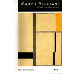 Mauro Reggiani pittura come...